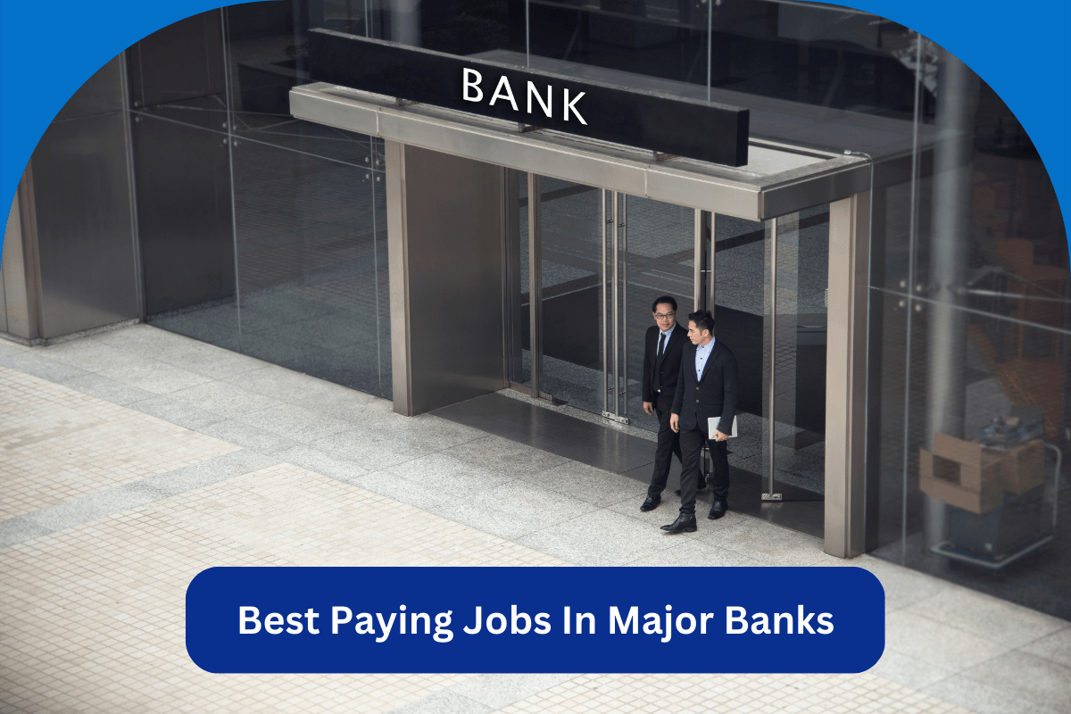 18 Best Paying Jobs in Major Banks