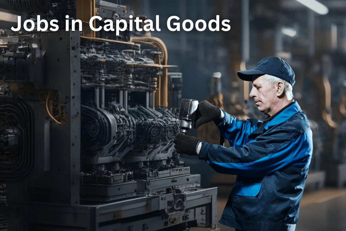 How Many Jobs Are Available in Capital Goods